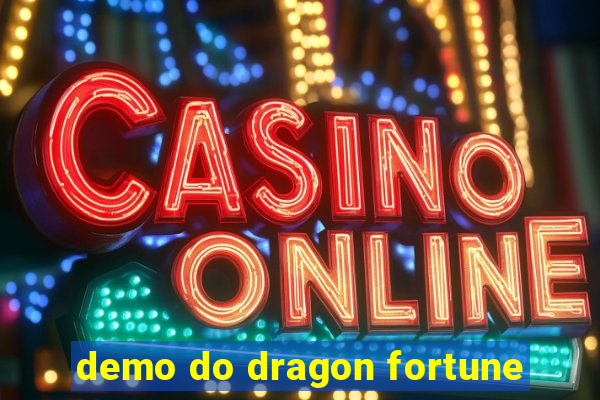 demo do dragon fortune